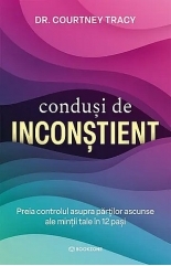 Conduși de inconștient Conduși de inconștient